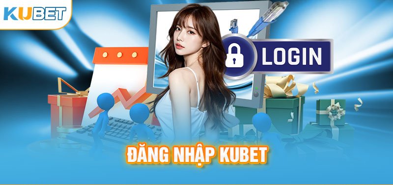 Cách đăng nhập Kubet an toàn mà không bị chặn